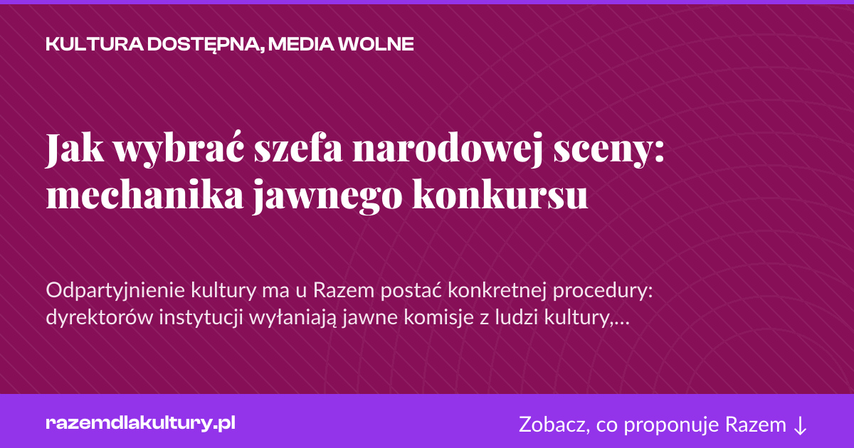 Karta social do udostępnienia: Jak wybrać szefa narodowej sceny: mechanika jawnego konkursu