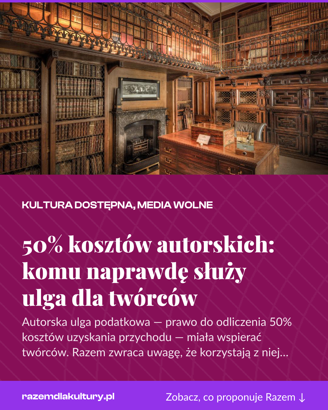 Grafika pionowa do udostępnienia: 50% kosztów autorskich: komu naprawdę służy ulga dla twórców