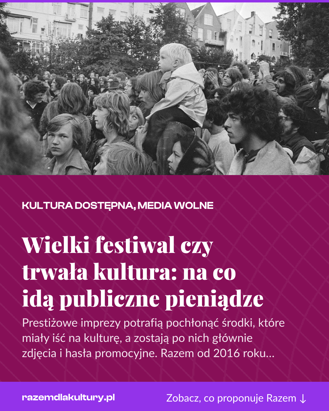Grafika pionowa do udostępnienia: Wielki festiwal czy trwała kultura: na co idą publiczne pieniądze