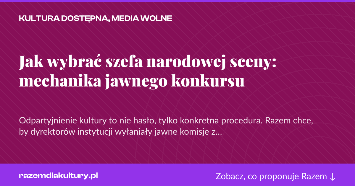 Karta social do udostępnienia: Jak wybrać szefa narodowej sceny: mechanika jawnego konkursu
